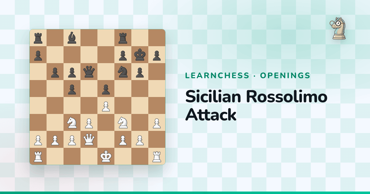 Sicilian Rossolimo Attack | LearnChess